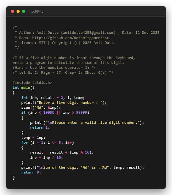 If a five digit number is input through the keyboard, write a program to calculate the sum of it's digit. (Hint : Use the modulus operator %)